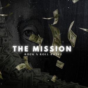 The Mission (Said What I Said) [Explicit]