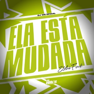 Ela Esta Mudada Eletrofunk (Explicit)
