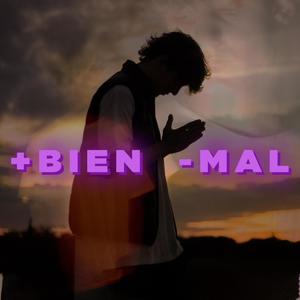 + Bien - Mal