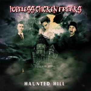 Haunted Hill (Explicit)