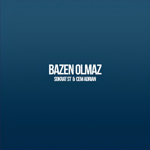 Bazen Olmaz