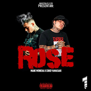 Rose (Explicit)