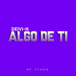 Algo de ti (Explicit)