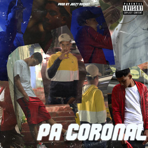 Pa Coronal(Original) (Explicit)