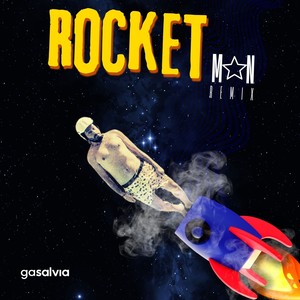 Rocket Man (Remix)