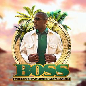 Boss (feat. HiDef & Mary Jane) [Radio Edit] [Explicit]