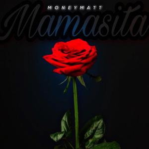 Mamasita (Explicit)