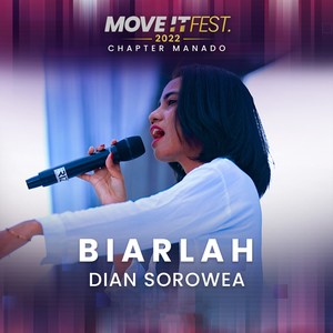Biarlah (Move It Fest 2022 Chapter Manado) (Live)