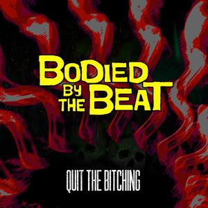 Quit the *****ing (Explicit)