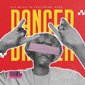 Danger (Bass Effect) (feat. SXDE)