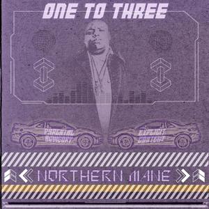 ONE TO THREE (Explicit)