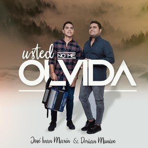 Usted No Me Olvida(feat. Derian Munive)