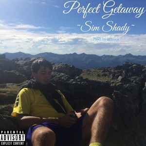 Perfect Getaway (Explicit)