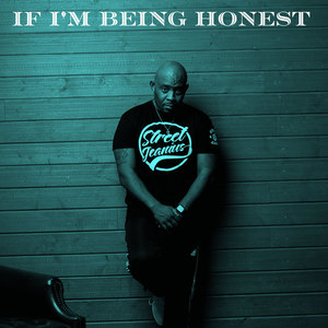If Im Being Honest