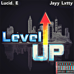 Level Up (Explicit)