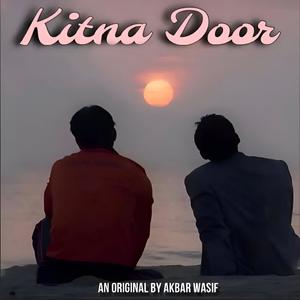 Kitna Door (Explicit)