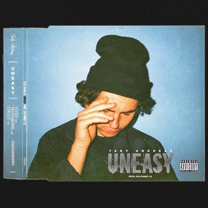 Uneasy (Explicit)