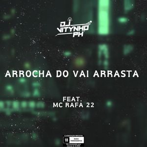 Arrocha do Vai Arrasta (Explicit)