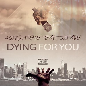 Dying for You (feat. Piff Ave) (Explicit)