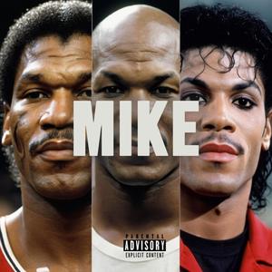 Mike (Explicit)