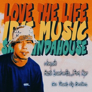 LOVE THE LIFE ～IRIE MUSIC～ (Explicit)