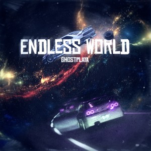 Endless World (Explicit)