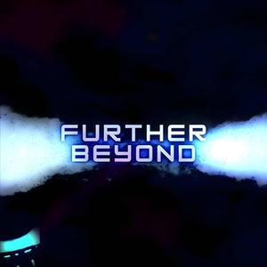 Further Beyond