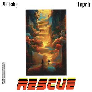 Rescue (feat. Lopeti)