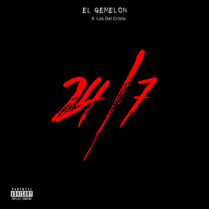 24/7 (Explicit)