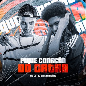 PIQUE CORAÇÃO DO CATRA (Explicit)