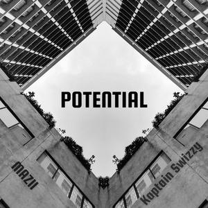 Potential (feat. Kaptain Swizzy) [Explicit]