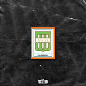 Saint-Étienne (Explicit)