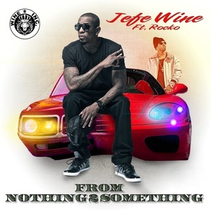 From Nothing 2 Something (feat. Rocko) - Single [Explicit]