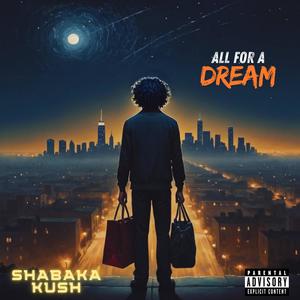 All For A Dream (Explicit)