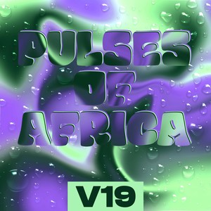 Pulses of Africa, Vol. 19