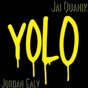 Yolo(feat. Jai Quanik) (Explicit)