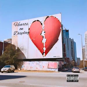 Hearts on Display (Explicit)