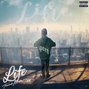 Life (Explicit)