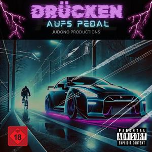 DRÜCKEN AUFS PEDAL (Explicit)