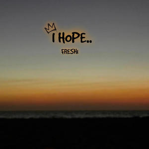 I HOPE... (Explicit)