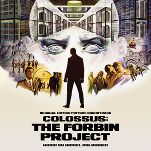 Colossus: The Forbin Project (Original Motion Picture Soundtrack) (巨人：福宾计划 电影原声带)