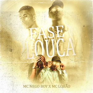 Fase Louca