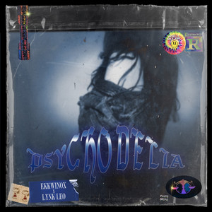 Psycho Delia (feat. Lynk Leo) [Explicit]
