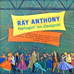 Swingin' On Campus (Original Album plus Bonus Tracks 1956)