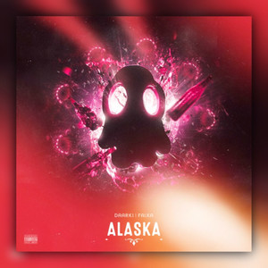 Alaska (Explicit)