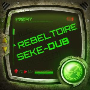 Rebeltoire/Seke-Dub