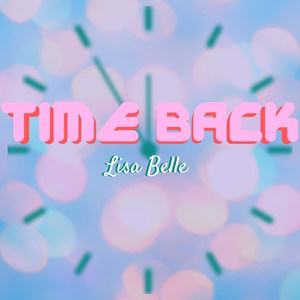 Time Back (Explicit)