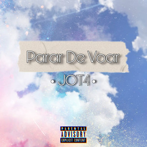 Parar De Voar (Explicit)