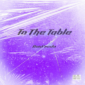 To The Table (Explicit)