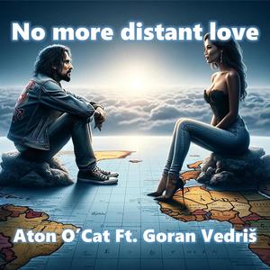 No more distant love (feat. Goran Vedriš)